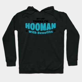 Hooman With Benefits Hoodie